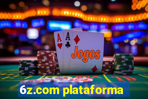 6z.com plataforma